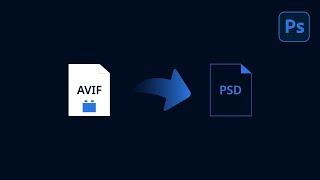 Как открыть формат файла AVIF в фотошопе