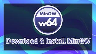 Step-by-Step Guide: Download & Install MinGW-w64 on Windows 10/11 for C/C++ Programming [2024]