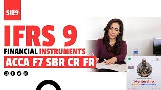 IFRS LECTURES: IFRS 9 Financial Instruments |ACCA -UK|ICAG | CPA | CIMA|CFA - Nhyira Premium