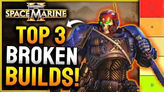 Space Marine 2 - Top 3 BEST Builds That'll BREAK Your Game! (Best Weapons After Patch)