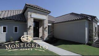 Monticello Homes - Luxury Tour - San Antonio