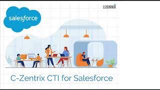C Zentrix CTI for Salesforce