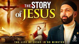 The UNTOLD Story Of Jesus (The Life Of Jesus In 60 Minutes) | Dr. Omar Suleiman