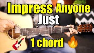 Impress Anyone With This Trick  - 1 Chord Only - Play UNLIMITED songs - Anyone can play guitar Easy