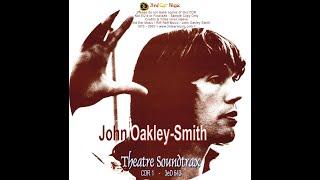 John Oakley-Smith (RIP) - Rough and Tumble Days - Live 1981 3rd Ear's Chelsea Theatre Underground