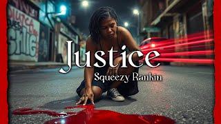 Squeezy Rankin - Justice (Official Video) | Soca 2025