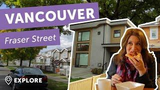 Fraser Street, Vancouver Neighbourhood Tour