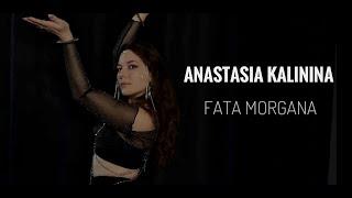 ANASTASIA KALININA - FATA MORGANA | TRIBAL FUSION BELLYDANCE | IMPOVISATION