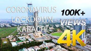 KARACHI CORONAVIRUS LOCKDOWN DRONE FOOTAGE (COVID - 19) - 4K Ultra HD - Karachi Street View