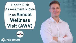 What is a Health Risk Assessment? (And its role in an Annual Wellness Visit)