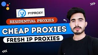 PYProxy Review - Cheap Residential Proxies for Loading