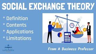 What is Social Exchange Theory? | From A Business Professor