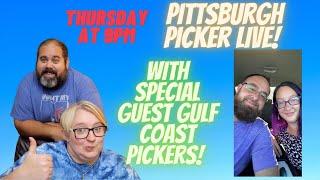 Pittsburgh Picker live!! With special guest Gulf Coast pickers!!!