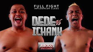 DEDE Escobar VS Ichank - Influencer Fight - JBRX83 Sportainment