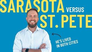 The TRUTH About Sarasota vs St Pete (From a Local Who Lived in BOTH)