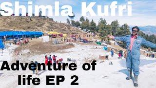 Kufri Shimla 2022 - Best Tourist and Best adventure place | Maja aa gaya | ExploreView Vlogs EP 2