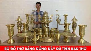 Bộ Đồ Thờ Bằng Đồng Đầy Đủ Trên Bàn Thờ Gia Tiên | Xưởng Đồng Đông Sơn