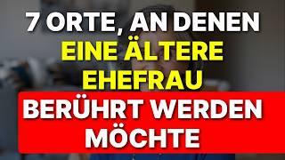 7 Orte, Die Ältere Frauen Bevorzugen | Weisheit und Stoizismus