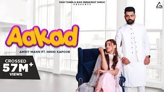 Aakad (Official Video) : Amrit Maan | Desi Crew | Punjabi Song