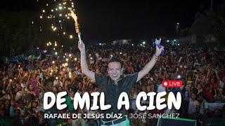 De Mil a Cien - Live / Rafael de Jesús Díaz + José Sanchez