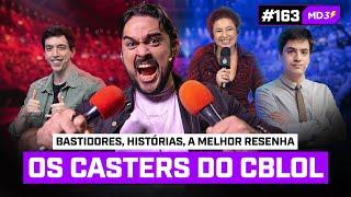 OS CASTERS DO CBLOL — #MD3 #164