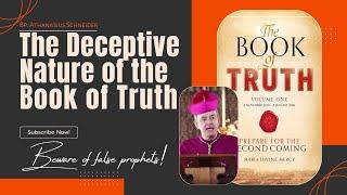 The Book of Truth: The Ultimate Deception Unveiled - Bishop Athanasius Schneider