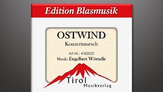 OSTWIND - Konzertmarsch von Engelbert Wörndle