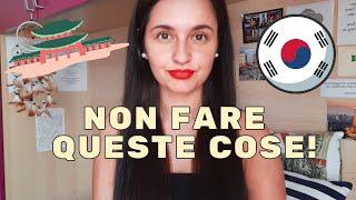 10 COSE  DA NON FARE IN COREA DEL SUD