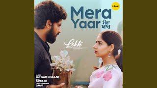 Mera Yaar (From "Lekh")