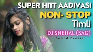 Super Hitt Aadivasi Non-Stop Timli 2023 | Gamit Song | Dj Snehal SAG | Sound Crezzz