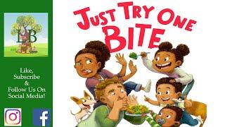  Just Try One Bite - Read Aloud