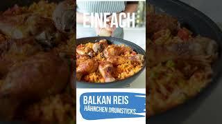 Serbischer Reis mit Ofen Hähnchen Drumsticks  - einfaches Mittagessen Rezept - gesund und lecker