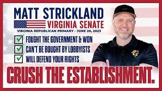 Vote Matt Strickland for Virginia State Senate in District 27!