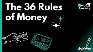 The 36 Rules of Money - A Bull Academy Animation