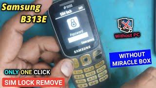 Samsung b313e sim lock solution | Samsung b313e simlock | samsung b313e flash file | b313e