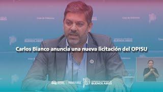 ️ Carlos Bianco anuncia nueva licitación pública del OPISU