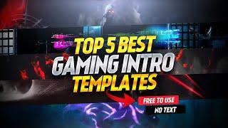 Top 5 Gaming Intro Templates [ Without Text ] | Gaming Intro Template No Text [ Free Download ]