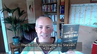 The Art of Impossible by Steven Kotler