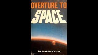 Overture To Space, Mar Duell, Sloan & Pearce 1963, Martin Caidin