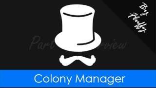 [RimWorld MOD] Colony Manager - Part 1; Overview