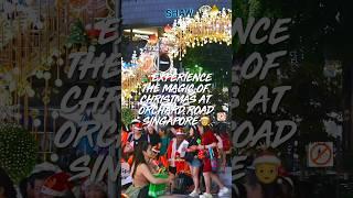  EXPERIENCE THE MAGIC OF CHRISTMAS AT ORCHARD ROAD, SINGAPORE!  #shorts