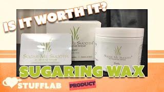 Testing Sugar Me Smooth Body Wax | Product | Stuff Lab