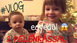 2 pelenkással egyedül  | VLOG | Glamify.hu