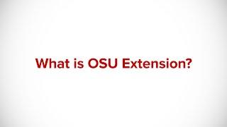What is OSU Extension?