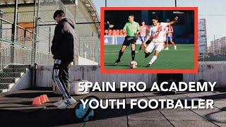 How does a U19 pro youth footballer in Spain train?