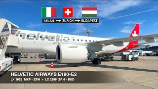 FIRST DOUBLE EXPERIENCE ON THE E2! | Helvetic Airways E190-E2 | Milan MXP  Zürich  Budapest