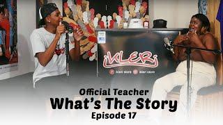 What's The Story Eswatini | Official Teacher | Episode 17