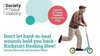 Don’t let hard-to-heal wounds hold you back - Kickstart Healing Now!