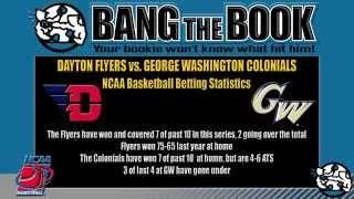 Dayton Flyers vs George Washington Colonials | Odds, Picks and Predictions
