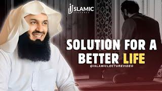 Revelation Uncovered: Solutions For a Better Life - Mufti Menk | Islamic Lectures